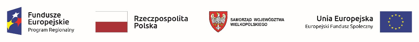 Informacja o finansowaniu. Znaki umieszczone w poziomie - (od lewej) Znak Funduszy Europejskich, Barwy Rzeczypospolitej Polskiej, Znak Samorządu Województwa Wielkopolskiego, Znak Unii Europejskiej